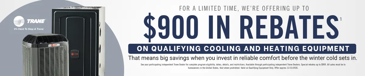 Trane rebates available now through November 15, 2026 – Logan Mechanical